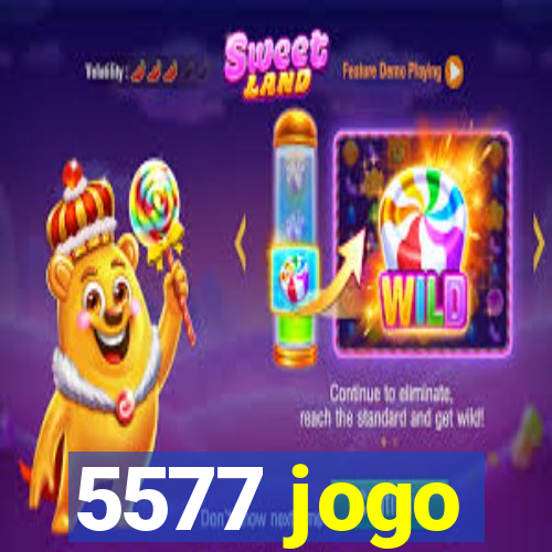 5577 jogo